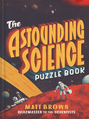 cover image of The Astounding Science Puzzle Book